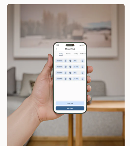 Build heating schedules that match your daily routine.
